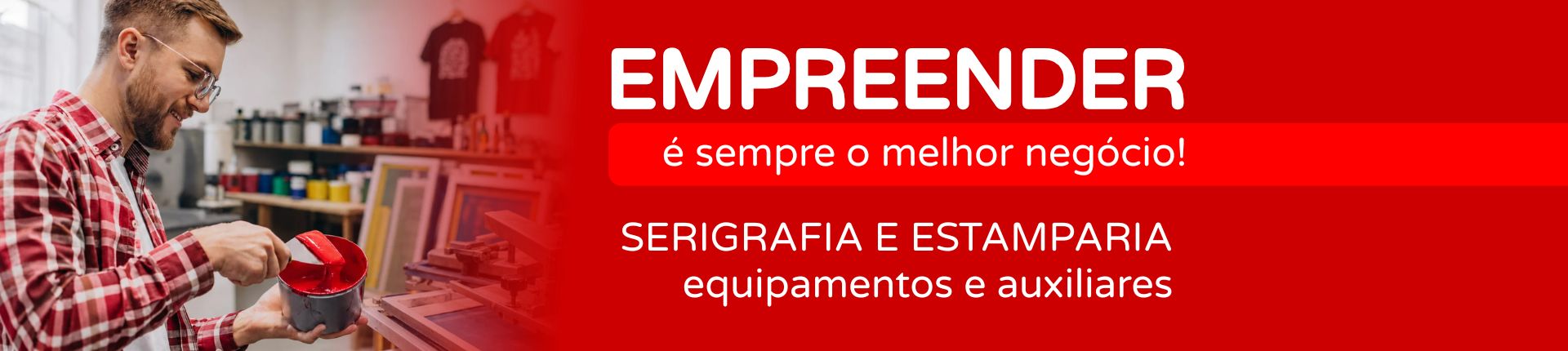 EMPREENDER SERIGRAFIA