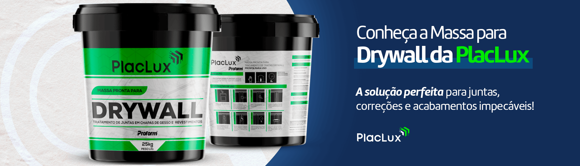Conheça a Massa para Drywall da PlacLux!