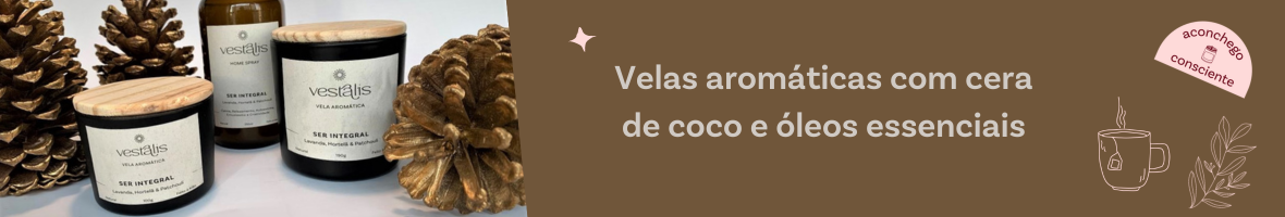 Velas aromáticas e aconchego consciente