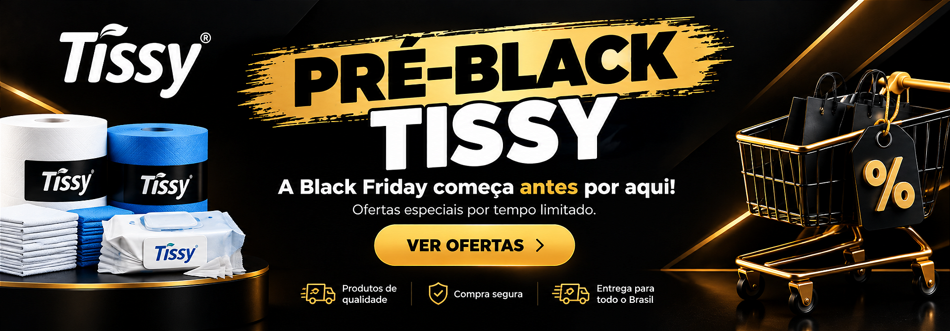 Pré-Black Tissy 2026