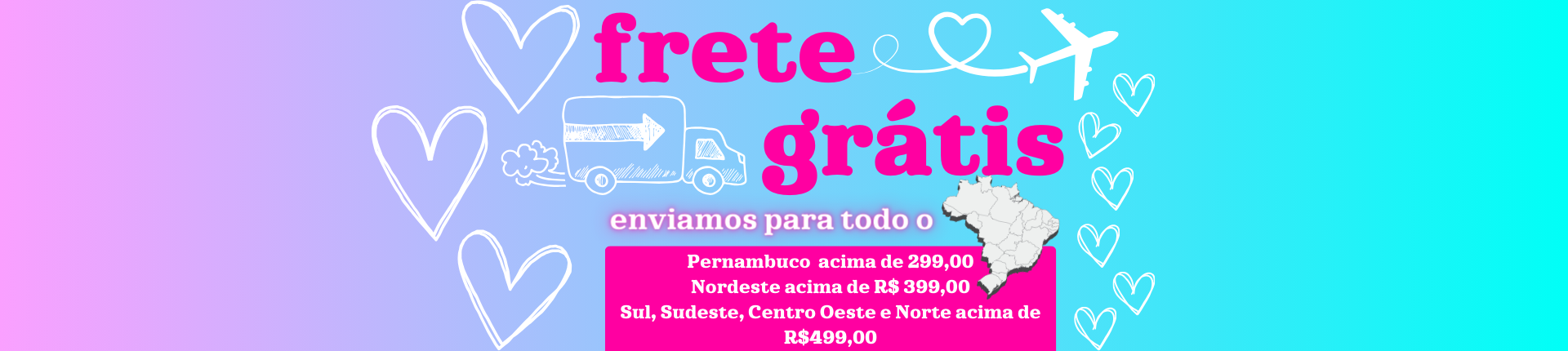 FRETE GRÁTIS BR