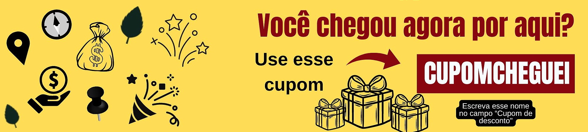 Cupom cheguei