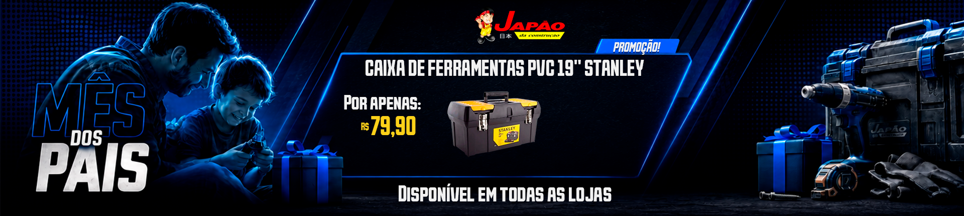 Caixa de Ferramentas (Promoção mês dos pais)