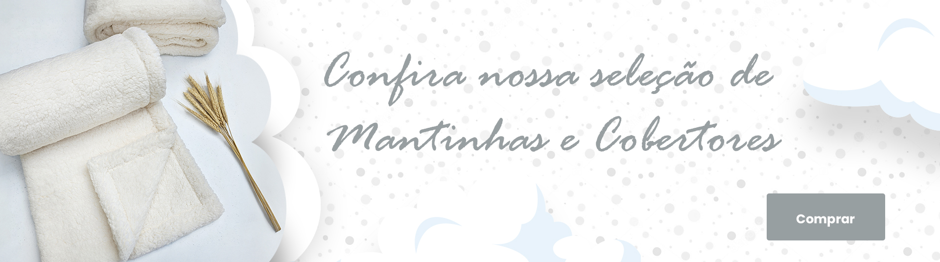Mantinhas e Cobertores