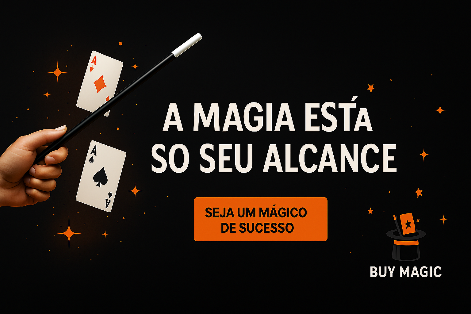 Seja um mágico de sucesso