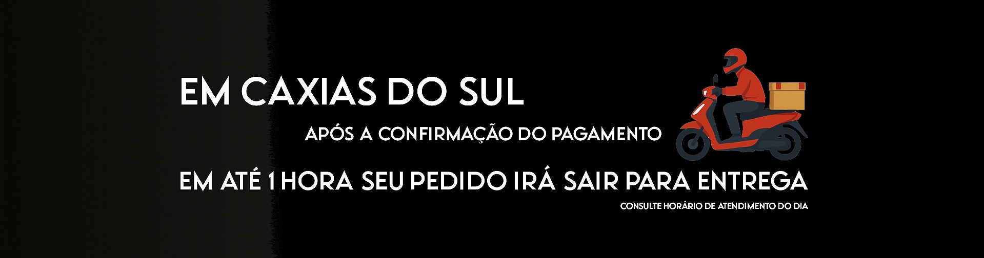 entrega em até 1h