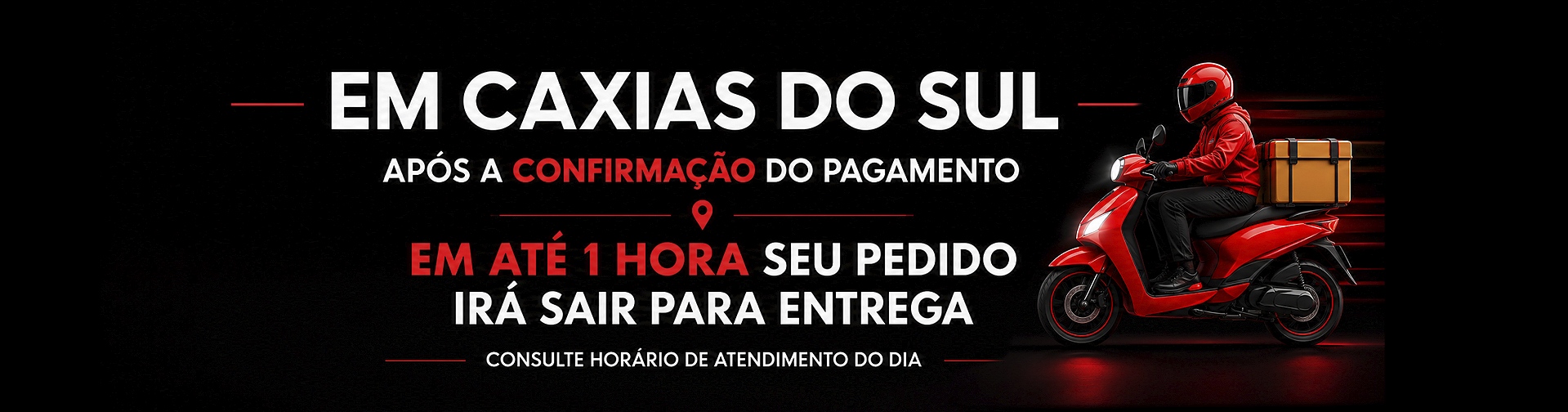 entrega em até 1h