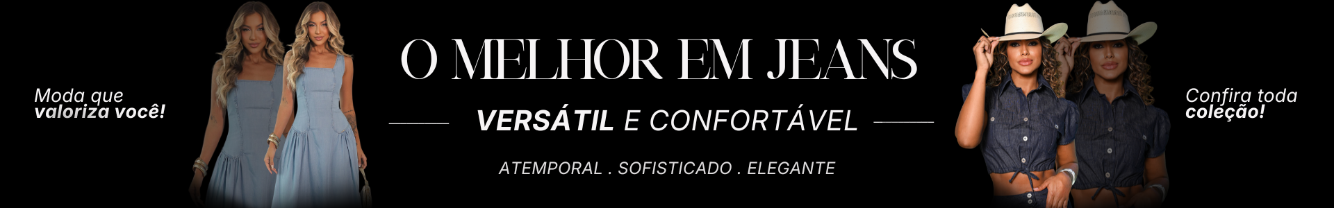 O MELHOR EM JEANS