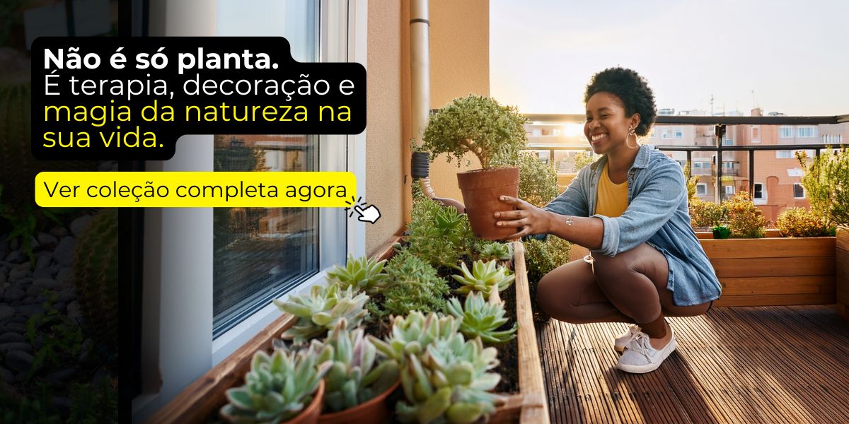 NÃO É SÓ PLANTA