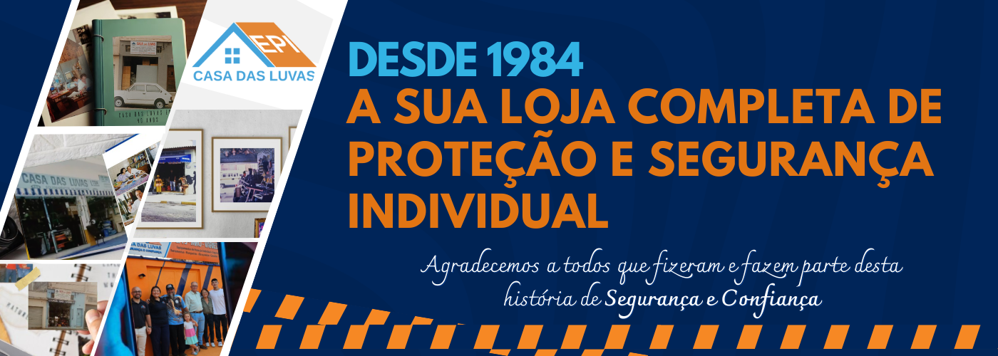 Desde 1984 Casa das Luvas EPI