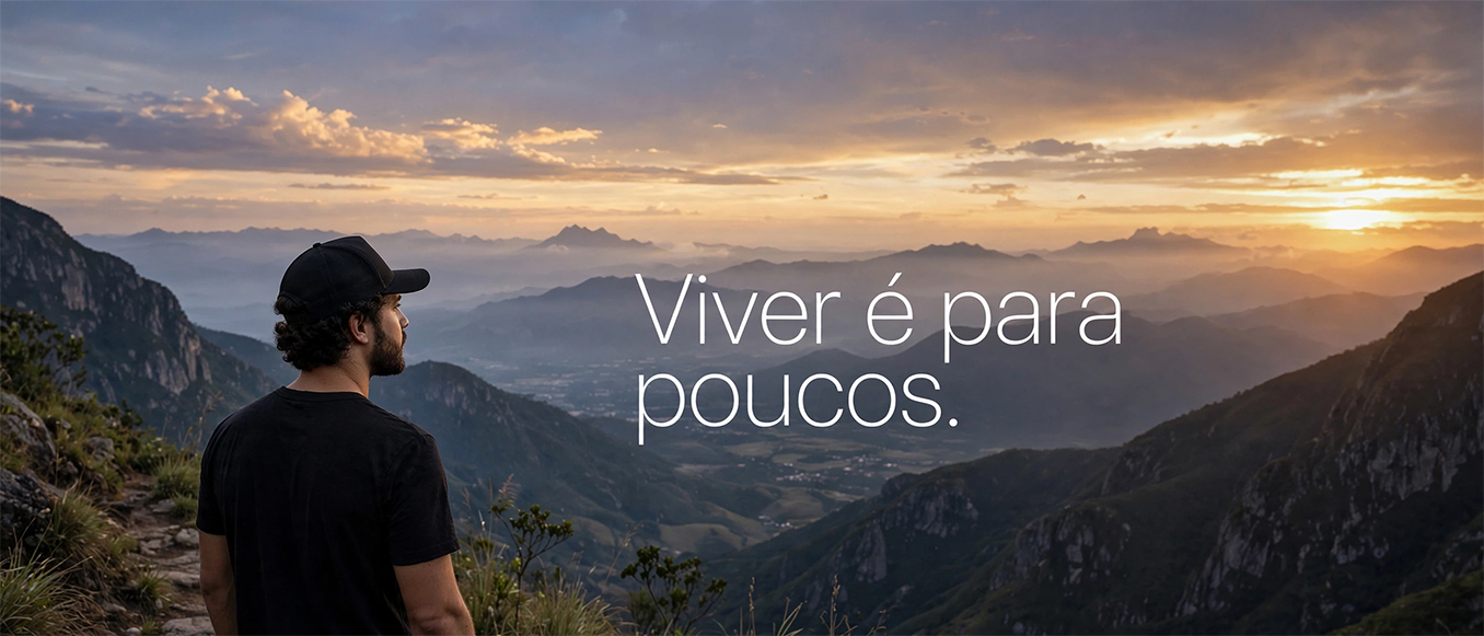 Viver é para poucos