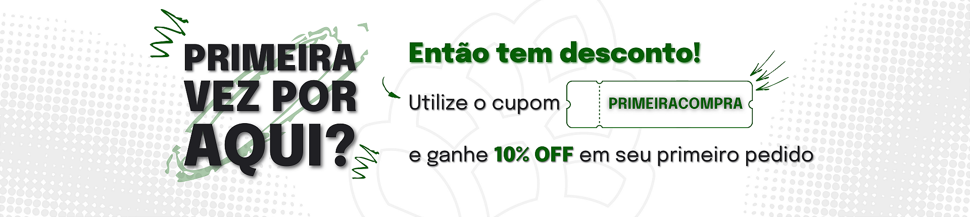 10%OFF Primeira Compra mobile