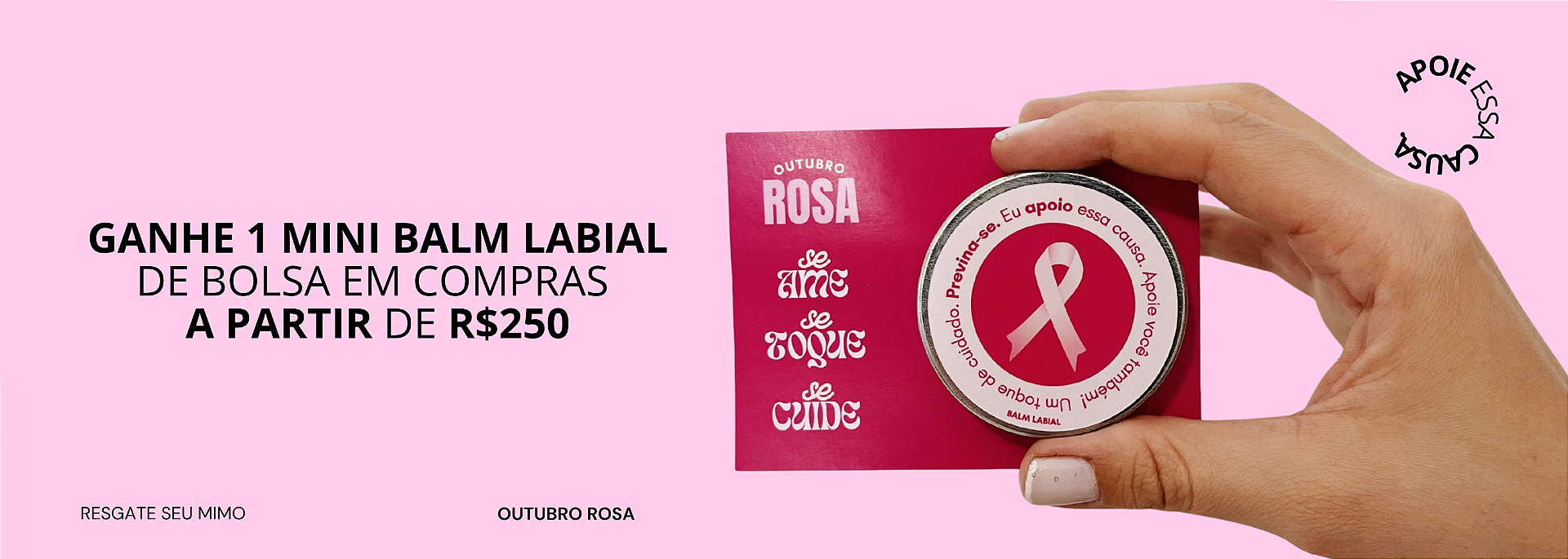 ganhe brinde outubro rosa