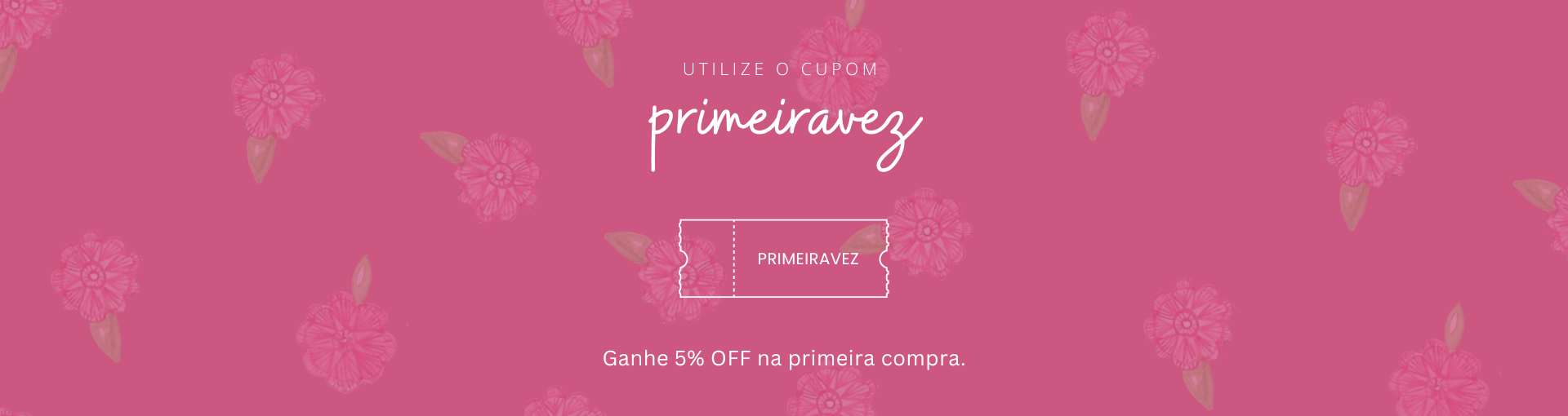 Primeira Vez
