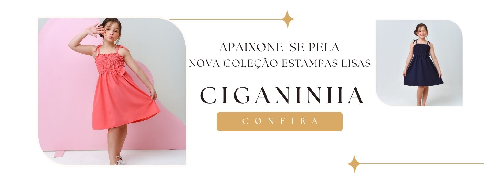 Ciganinha liso