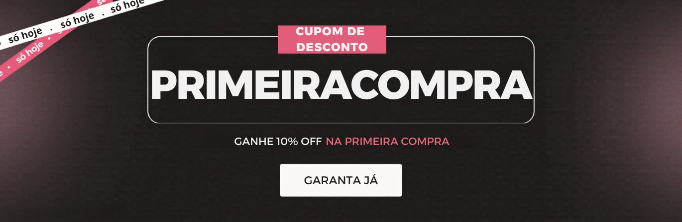 CUPOM PRIMEIRA COMPRA