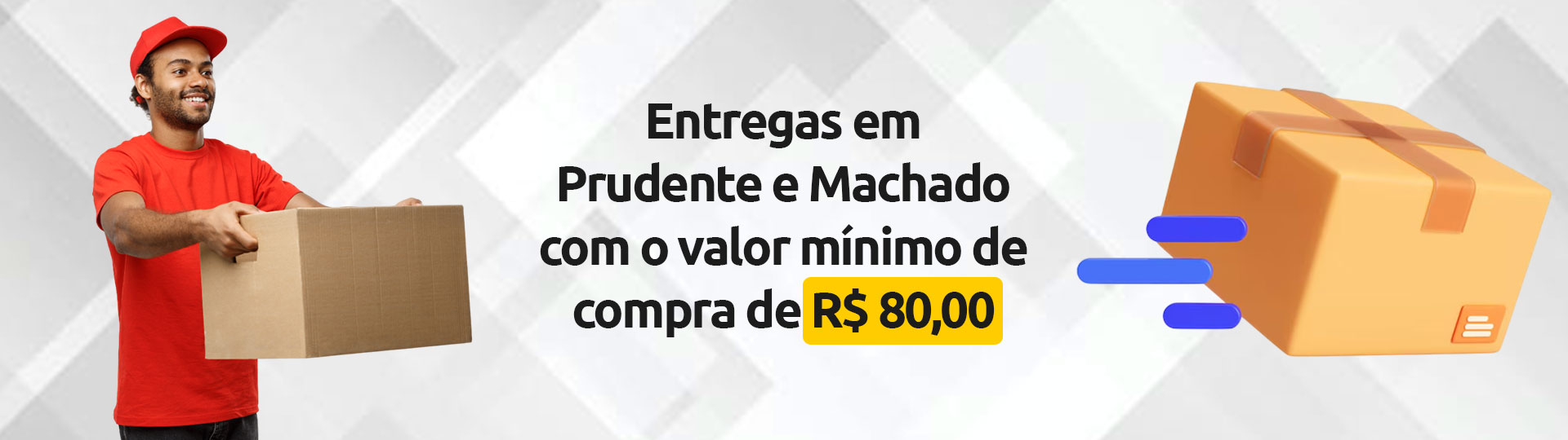 Entregas em Prudente e Machado