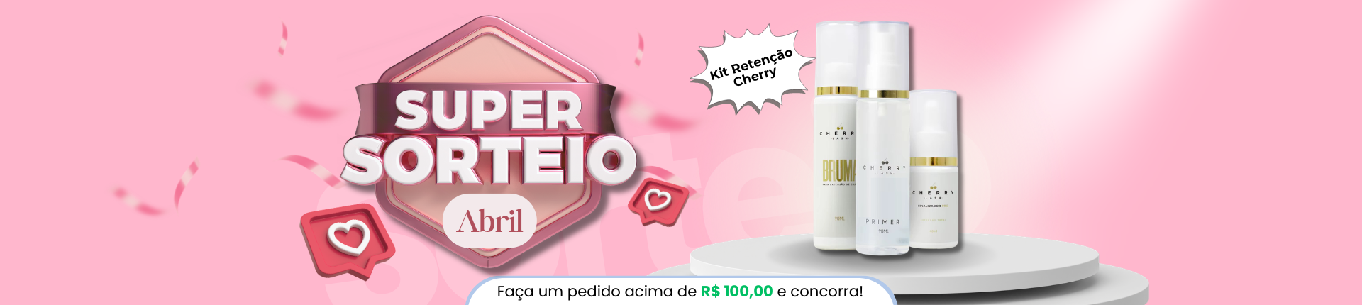 Sorteio LariShop Kit Retenção