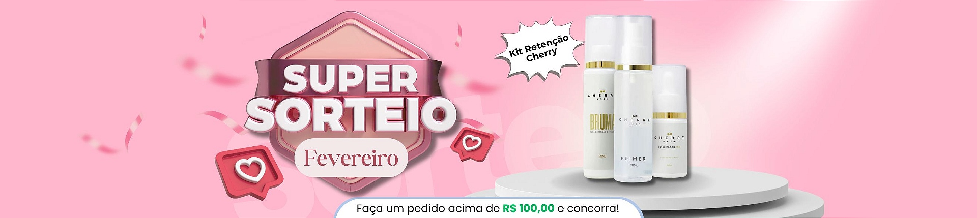 Sorteio LariShop Kit Retenção