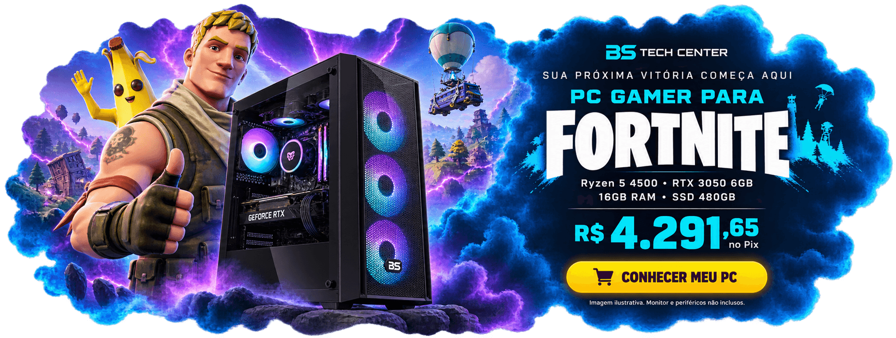 FORTNITE - PC BS Pro Ryzen 5 4500 RTX 3050 6GB