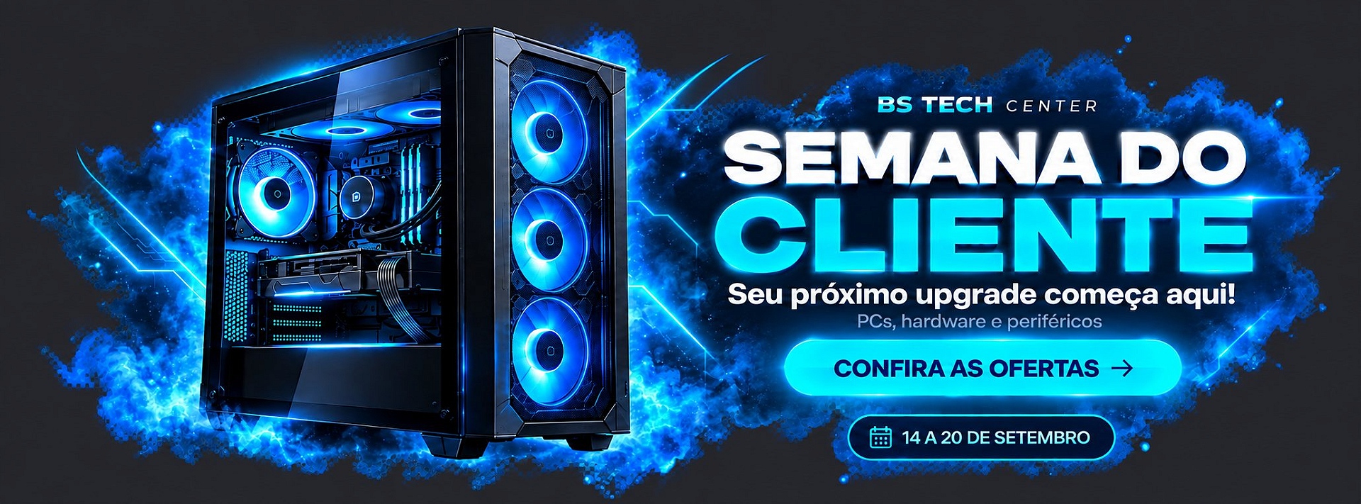 Semana do Cliente - 14 a 20 de setembro