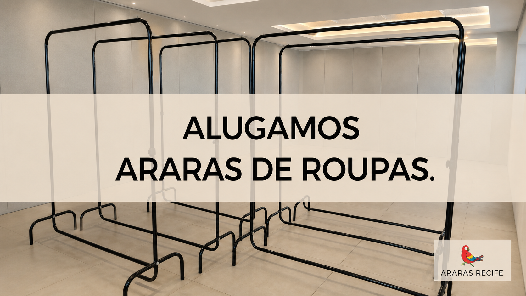 Alugamos Araras de Roupas