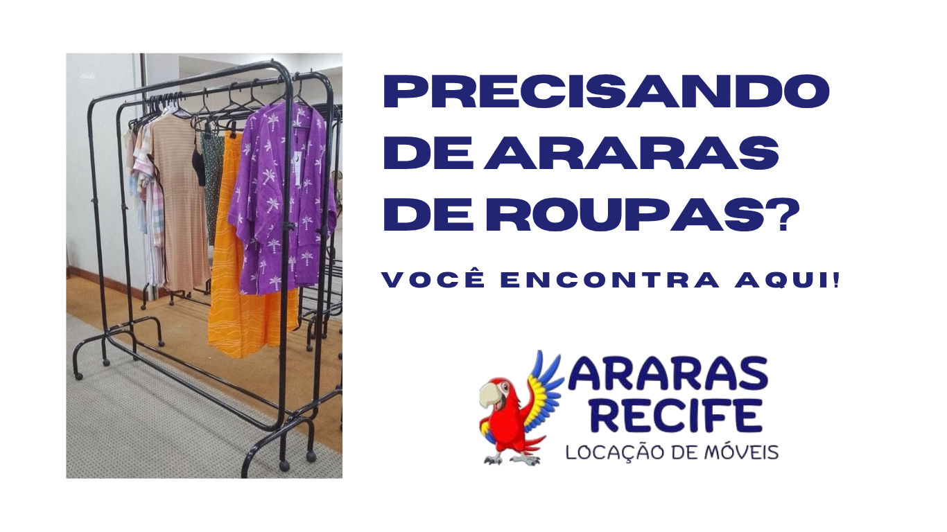 Precisando de Araras de Roupas?