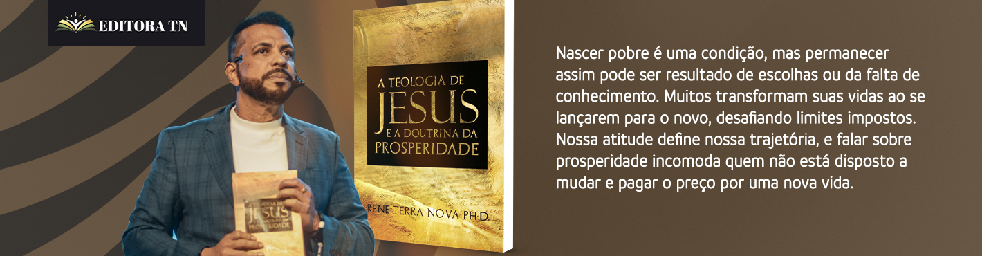 A TEOLOGIA DE JESUS E A DOUTRINA DA PROSPERIDAD