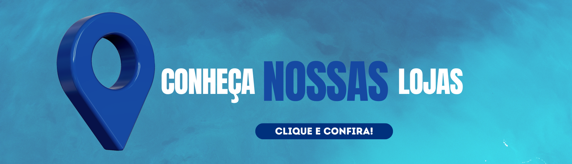 Conheça nossas Lojas!