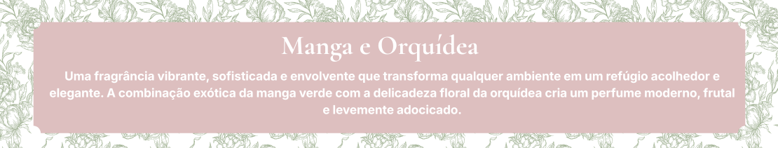Manga & Orquídea