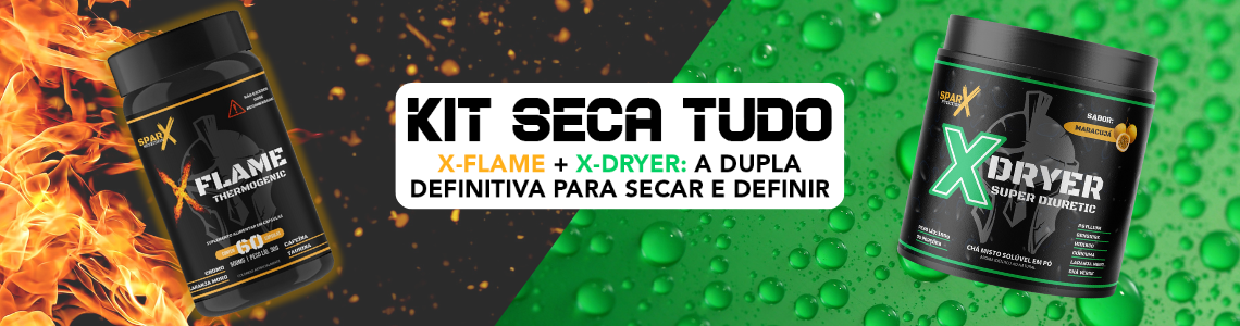 KIT SECA TUDO - X FLAME + X DRYER