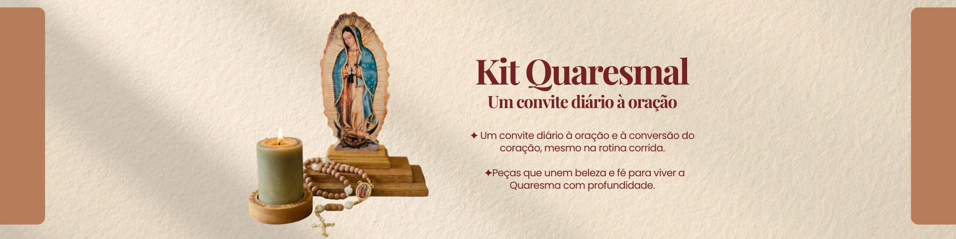 Kit Quaresmal - Nossa Senhora de Guadalupe