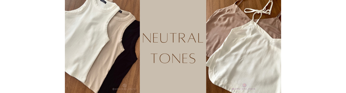 Neutral Tones