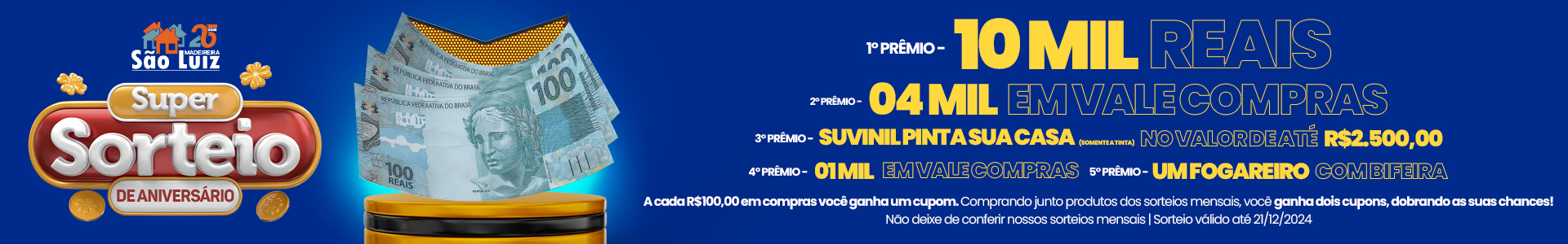 Compre e concorra a esse super sorteio de 25 anos