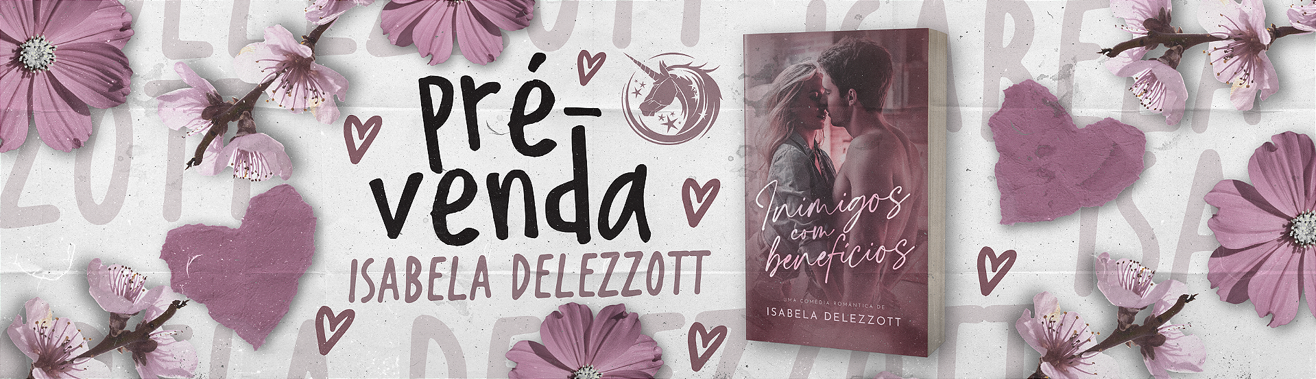 PRÉ-VENDA ISABELA DELEZZOTT