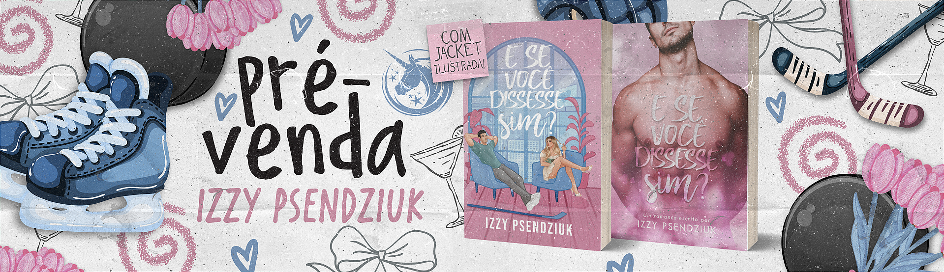 PRÉ-VENDA IZZY PSENDZIUK