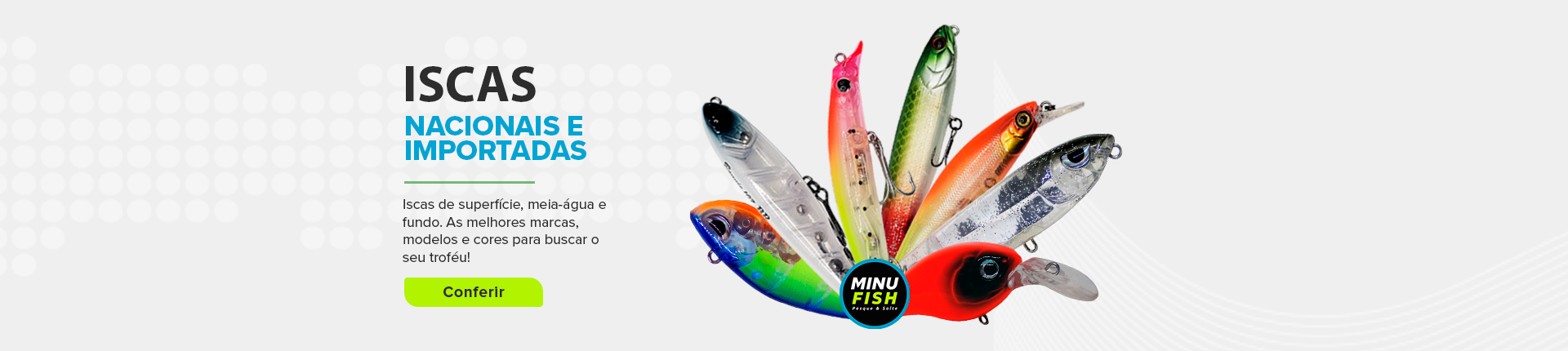 Full Banner - Iscas Artificiais