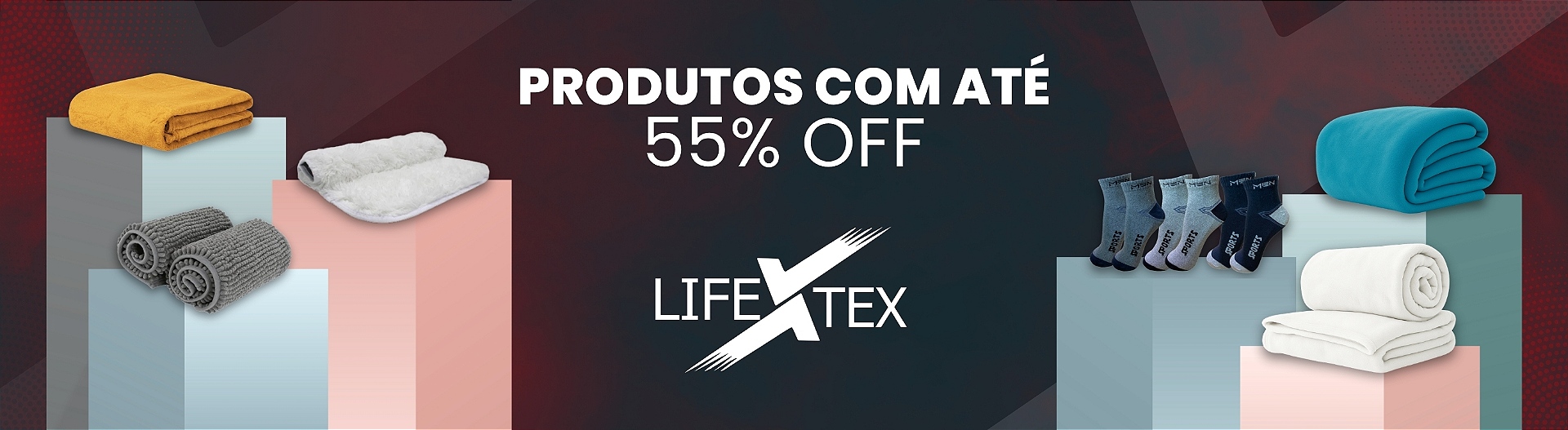 PRODUTOS COM ATÉ 55% OFF