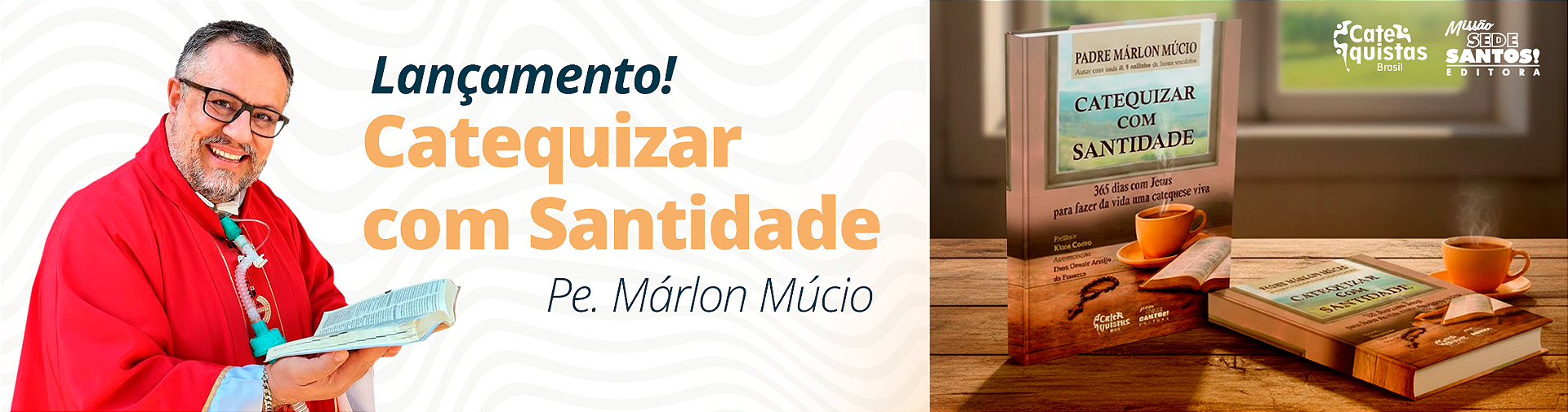 Lançamento Catequizar com Santidade