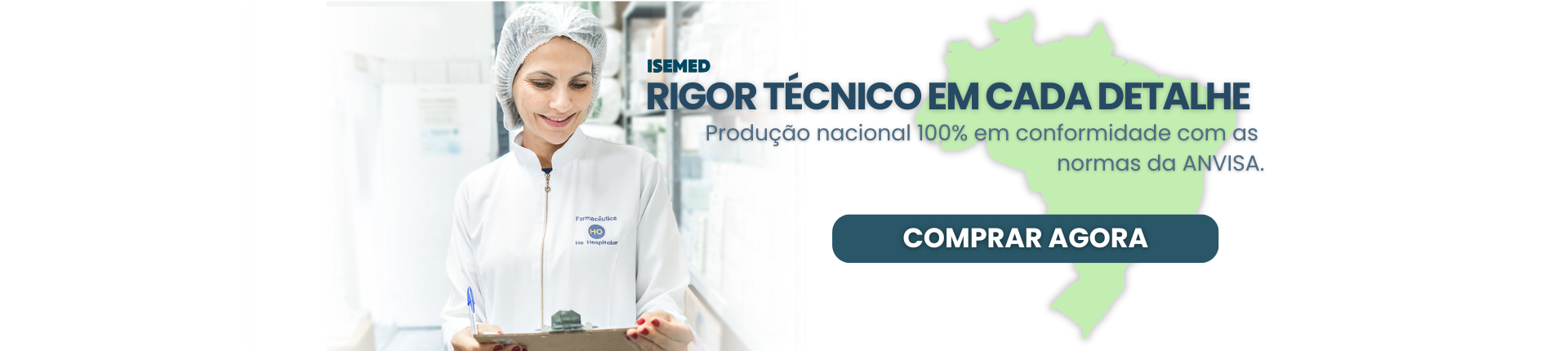 Isemed Produtos Hospitalares. Qualidade, agilidade e garantia de estoque com fabricação 100% nacional.