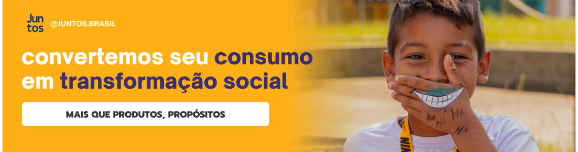 MAIS QUE PRODUTOS, PROPÓSITOS