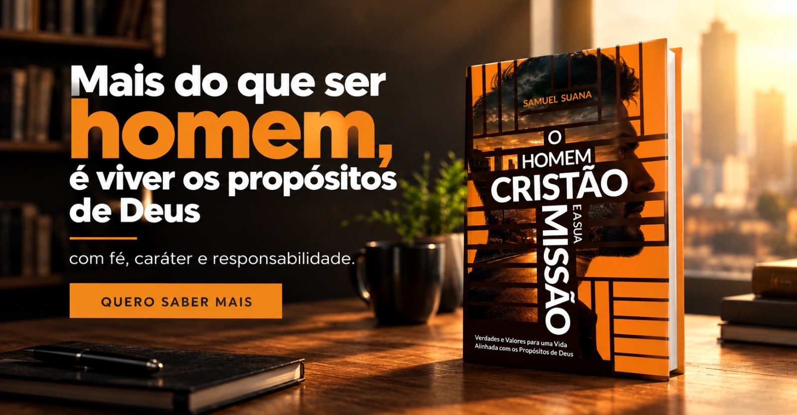 O HOMEM CRISTÃO E SUA MISSÃO