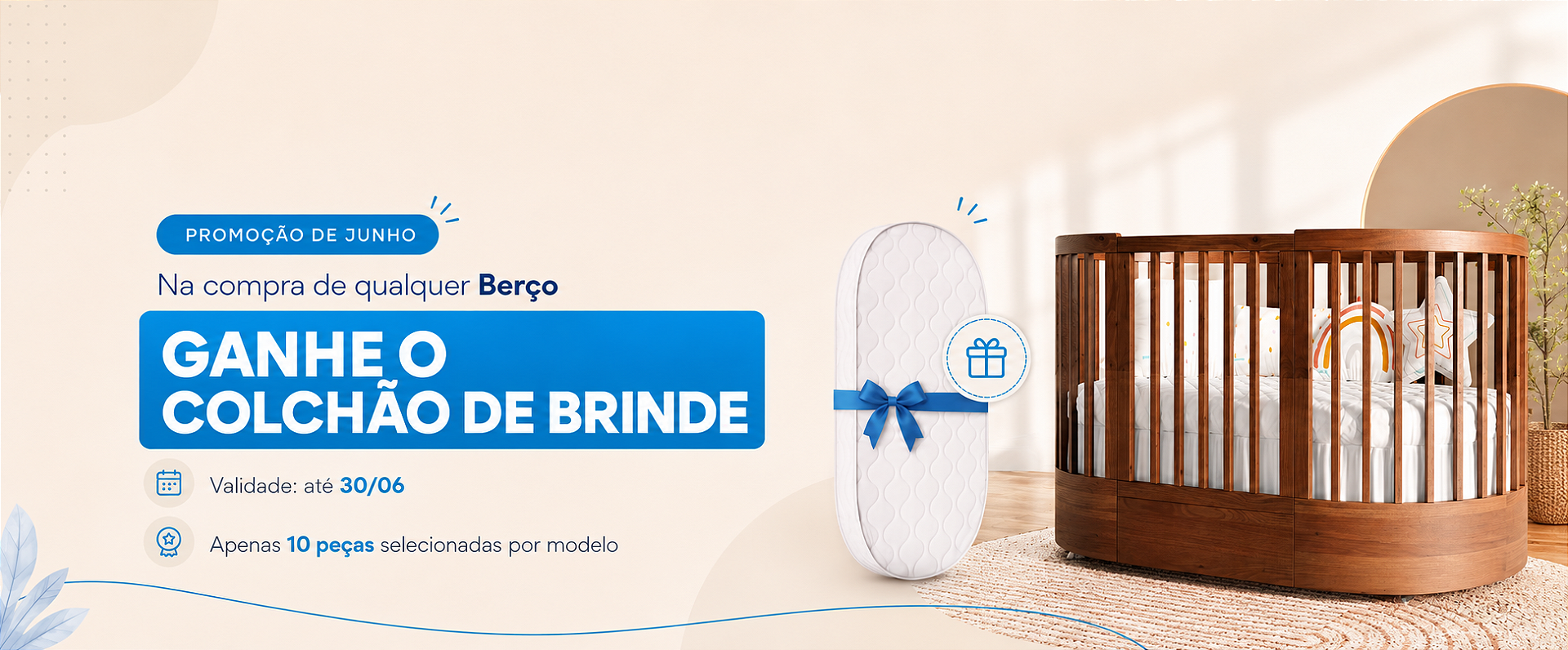 Junho - Colchão de Brinde