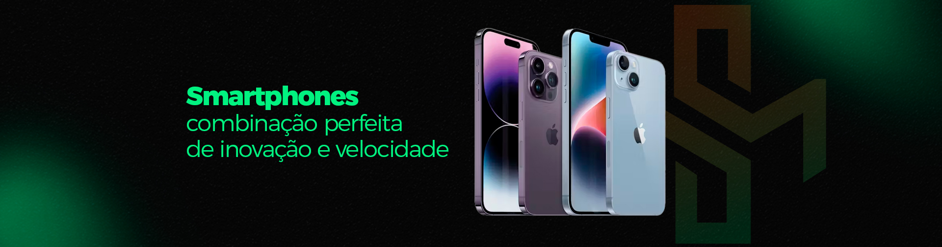 Smartphones