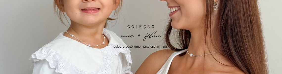 Mãe + Filha