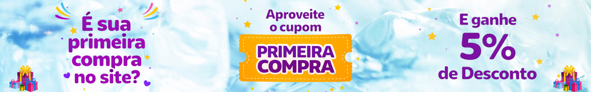 PRIMEIRA COMPRA