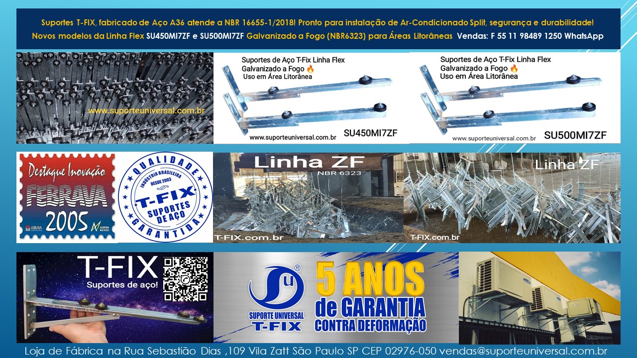 Suportes Galvanizados a Fogo T-FIX: Ideais para Ar-Condicionado Split e Uso no Litoral