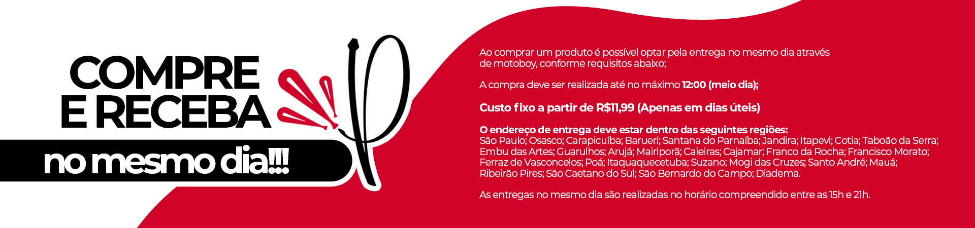 Entrega no mesmo dia