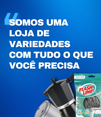 [mobile] Somos uma loja de variedades