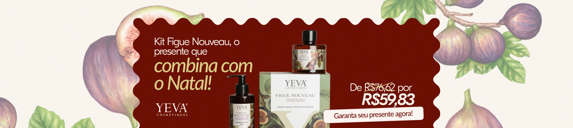 Kit YEVA Figue Nouveau